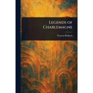 Legends of Charlemagne