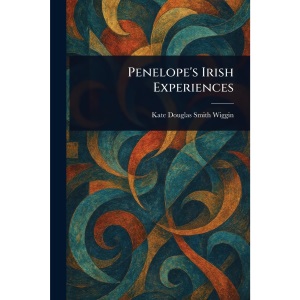Penelope's Irish Experiences