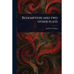 Redemption and Two Other Plays
