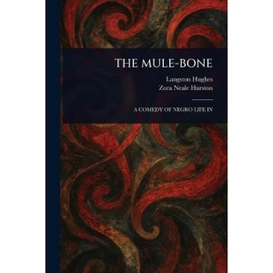 The Mule-Bone