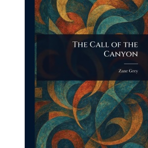 The Call of the Canyon