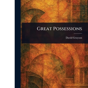 Great Possessions