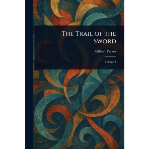 The Trail of the Sword