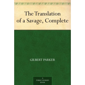 The Translation of a Savage