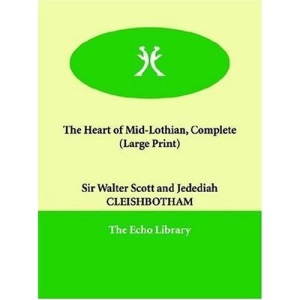 The Heart of Mid-Lothian