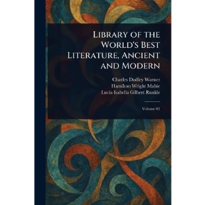 Library of the World's Best Literature, Ancient and Modern
