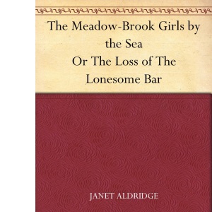 The Meadow-Brook Girls by the Sea