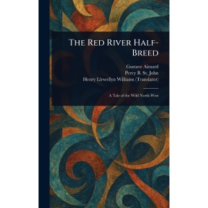 The Red River Half-Breed