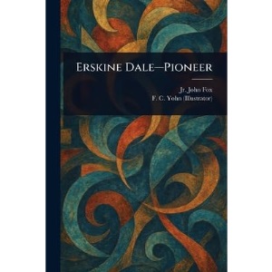 Erskine Dale-Pioneer