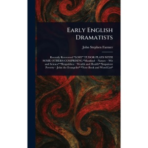 Early English Dramatists