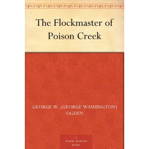 The Flockmaster of Poison Creek