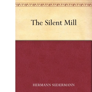 The Silent Mill