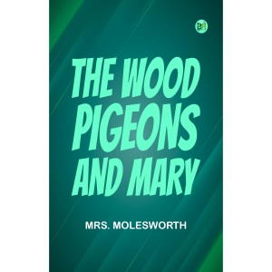 The Wood-Pigeons and Mary