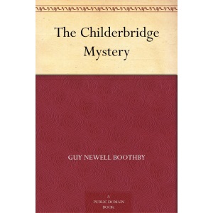 The Childerbridge Mystery