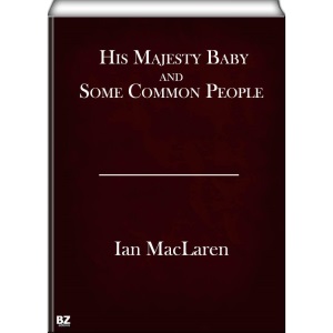 His Majesty Baby and Some Common People