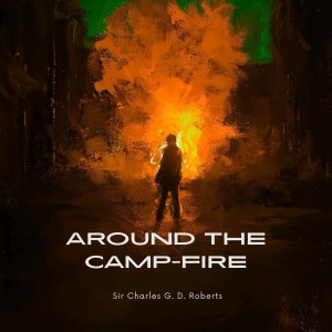 Around the Camp-fire