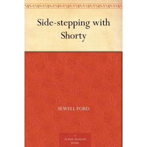 Side-stepping With Shorty