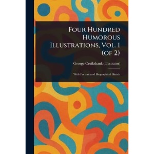 Four Hundred Humorous Illustrations, Vol. 1 (of 2)