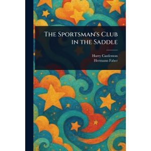 The Sportsman's Club in the Saddle