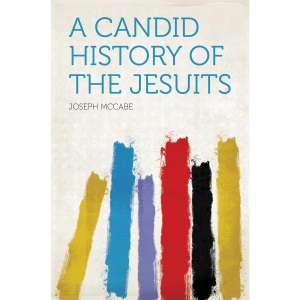 A Candid History of the Jesuits