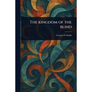 The Kingdom of the Blind