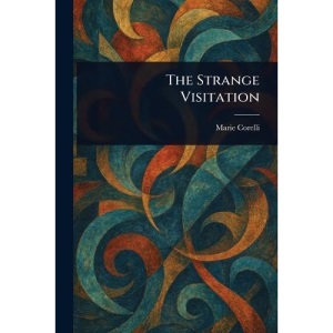 The Strange Visitation