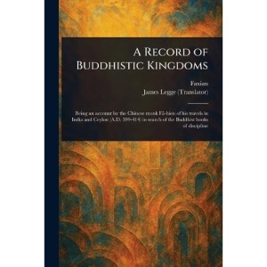 A Record of Buddhistic Kingdoms