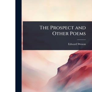 The Prospect and Other Poems