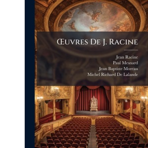 Å'uvres De J. Racine