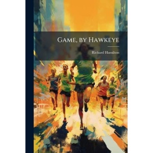 Game, by Hawkeye