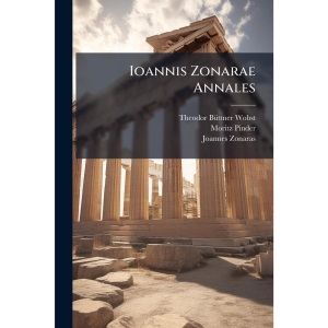 Ioannis Zonarae Annales