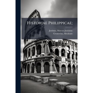 Historiae Philippicae;