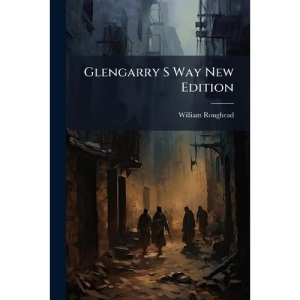 Glengarry S Way New Edition