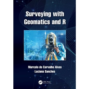 Surveying with Geomatics and R