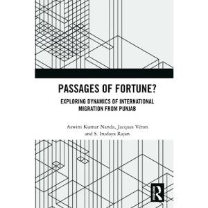 Passages of Fortune?: Exploring Dynamics of International Migration from Punjab