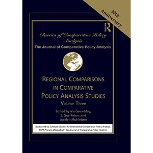 Regional Comparisons in Comparative Policy Analysis Studies: Volume Three
