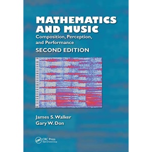 Mathematics and Music: Composition, Perception, and Performance