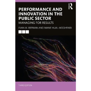 Performance and Innovation in the Public Sector: Managing for Results