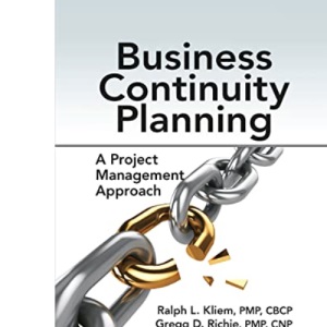 Business Continuity Planning: A Project Management Approach