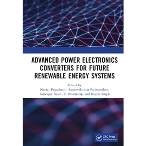 Advanced Power Electronics Converters for Future Renewable Energy Systems