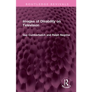 Images of Disability on Television (Routledge Revivals)