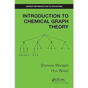 Introduction to Chemical Graph Theory (Discrete Mathematics and Its Applications)