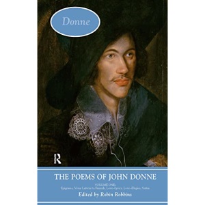 The Poems of John Donne: Volume One (Longman Annotated English Poets)
