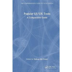 Popular UI/UX Tools: A Comparative Guide (The...