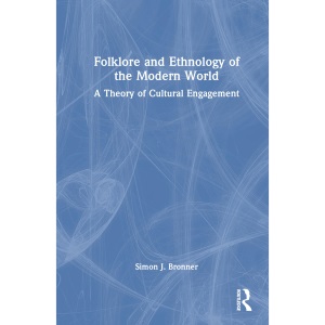 Folklore and Ethnology of the Modern World: A...