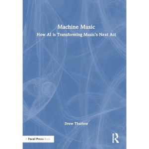 Machine Music: How AI is Transforming Music's Next Act