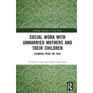 Social Work with Unmarried Mothers and Their ...