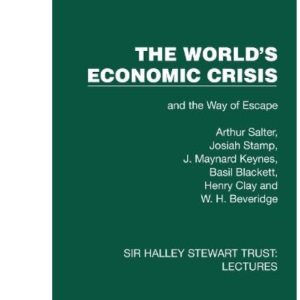 The World's Economic Crisis: and the Way of E...