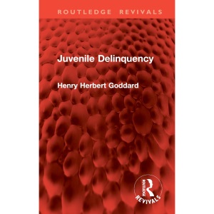 Juvenile Delinquency (Routledge Revivals)