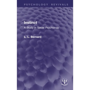 Instinct: A Study in Social Psychology (Psychology Revivals)